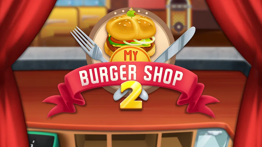 My Burger Shop 2: Food Game (Мой Бургер Шоп 2)  [МОД Много монет] Screenshot 5