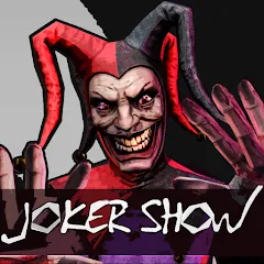 Скачать взлом Joker Show - Horror Escape (Джокер Шоу)  [МОД Unlimited Money] - последняя версия apk на Андроид