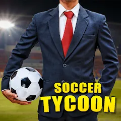 Скачать взлом Soccer Tycoon: Football Game  [МОД Много денег] - полная версия apk на Андроид