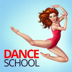 Взлом Dance School Stories  [МОД Много монет] - полная версия apk на Андроид