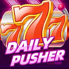 Взломанная Daily Pusher Slots 777 (Дейли Пушер Слотс 777)  [МОД Unlimited Money] - стабильная версия apk на Андроид