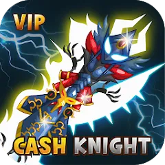 Скачать взломанную [VIP] +9 Blessing Cash Knight  [МОД Бесконечные монеты] - стабильная версия apk на Андроид