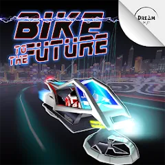 Скачать взлом Bike to the Future (Байк ту зе Фьючер)  [МОД Menu] - стабильная версия apk на Андроид