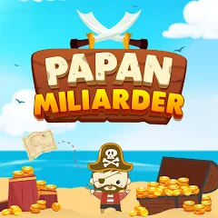 Взломанная Papan Miliarder (Папан Миллиардер)  [МОД Меню] - полная версия apk на Андроид